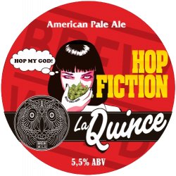 La Quince - Hop Fiction APA - La Guiri Bar