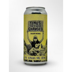 Badlands Brewing Company Times They Have Changed (2025)