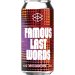 Range Brewing Famous Last Words - West Coast DIPA 
