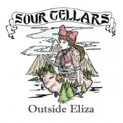 Sour Cellars Outside Eliza  750ml - Sour Cellars