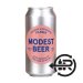 Modest Beer Fragrant & Refreshing (Good Enough To Take Home To Yer Ma) 