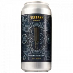 Verdant Brewing Co We Sing At Six And A Half