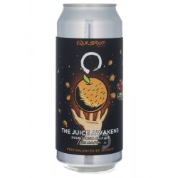Equilibrium Brewery The Juice Awakens
