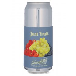 Frequentem Brewing Co. Just Fruit (Strawberry, Blueberry, White Grape)
