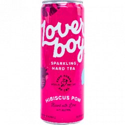 Loverboy Hard Tea Hibiscus Pom Sparkling Hard Tea - Half Time