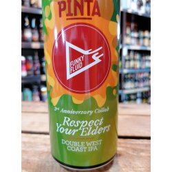 Funky Fluid Respect Your Elders (3rd Anniversary PINTA Collab) Funky Fluid Respect Your Elders (3rd Anniversary PINTA Collab)