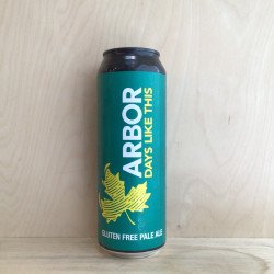 Arbor 'Days Like This' Pale Ale Cans - The Good Spirits Co.