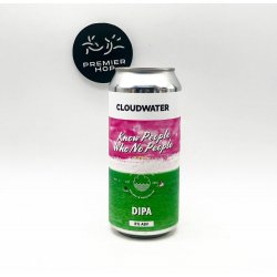 Cloudwater Brew Co Know People Who No People  DIPA  8% - Premier Hop