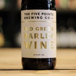 Five Points Old Greg’s Barley Wine 2018 66cl - Cantina Brassicola Digitale