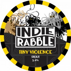 Indie Rabble Tiny Violence
