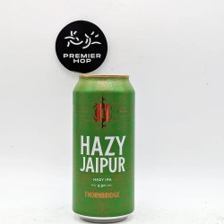 Thornbridge Brewery Hazy Jaipur