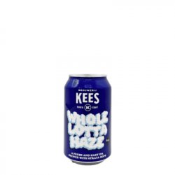 Kees  Whole Lotta Haze - Craftbeers - De Caigny