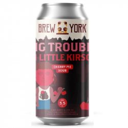 Big Trouble in Little Kirsch 5.5% - Beer Ritz