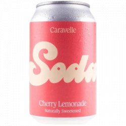 Cherry Lemonade Caravelle                                                                                                  Soda - OKasional Beer