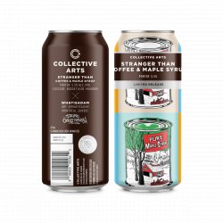 Collective Arts Brewing Stranger Than Coffee & Maple Syrup