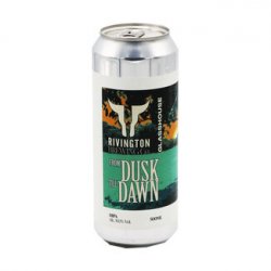 Rivington Brewing Co From Dusk Till Dawn