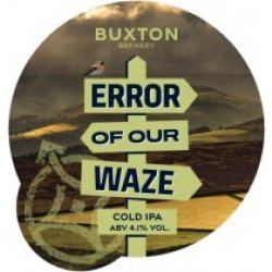 Buxton Error Of Our Waze (Cask) - Pivovar