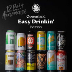 12 Pack of Awesomeness: QLD Easy Drinkin Edition - My Beer Dealer
