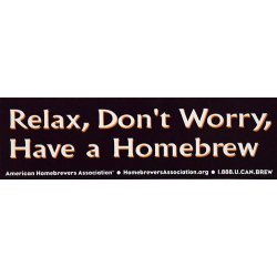 Relax, Dont Worry, Have a Homebrew Bumper Sticker - Brewers Association