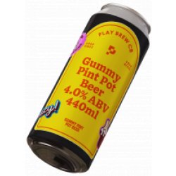 PLAY BREW CO̠ Gummy Pint Pot Beer