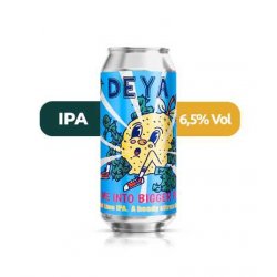 DEYA Brewing Company Break Me Into Bigger Pieces