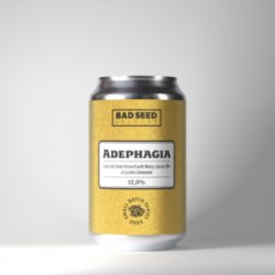 Bad Seed Brewing Adephagia - ØL2GO