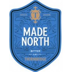 Thornbridge Made North (Cask) - Pivovar