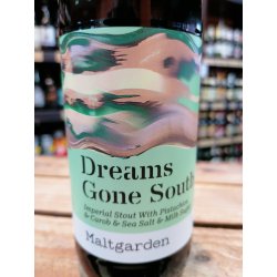 Maltgarden Dreams Gone South Maltgarden Dreams Gone South