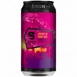 SIren Craft Brew - Cherry In Your Tree - Left Field Beer