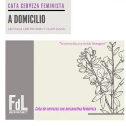 FDL Cata  cervezas FEMINISTA  Grupo privado - FDL Beer Project