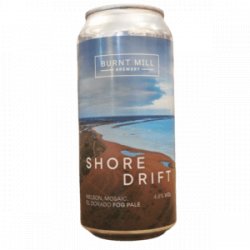 Shore Drift 4.8%  Burnt Mill Brewery  440ml - YouDrink