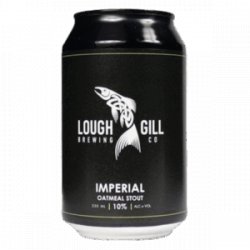 Lough Gill Brewery Lough Gill Imperial Oatmeal Stout Lough Gill Brewery Lough Gill Imperial Oatmeal Stout