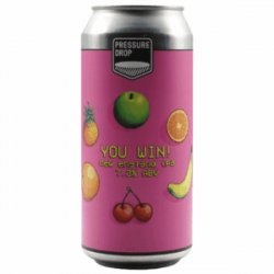 Pressure Drop Brewing You Win!