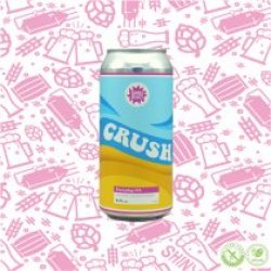 Shiny Brewery Crush - Drink It In