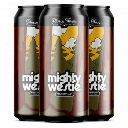 Phase Three Mighty Westie - The Open Bottle