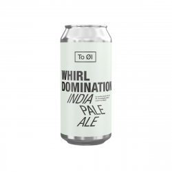 🍻To Ol Whirl Domination 6.2% 44cl - Dcervezas