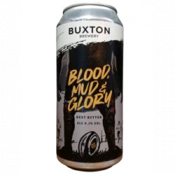 Buxton Brewery Blood, Mud & Glory