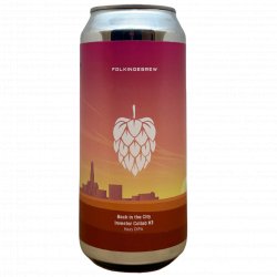 Folkingebrew Back In the City (Investor Collab #3)