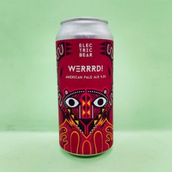 Electric Bear Brewing Co. Werrrd! [Pale] - Alpha Bottle Shop & Tap