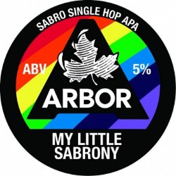 ARBOR ALES My Little Sabrony (E-KEG) 5.0% - Beer Paradise