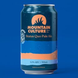 Mountain Culture Beer Co. Status Quo Mountain Culture Beer Co. Status Quo