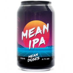 Mean Doses Mean IPA 330ml - The Beer Cellar