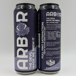 Arbor The Devil Made Me Brew It