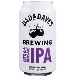 Dad & Daves Citra & Mosaic WCIPA - The Beer Drop