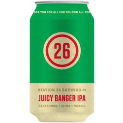 Station 26 Brewing Co. Juicy Banger IPA 6 pack 12 oz. Bottle - Outback Liquors