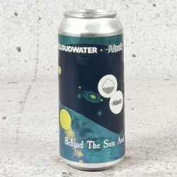 Cloudwater Brew Co. Behind the Sun And the Stars Cloudwater Brew Co. Behind the Sun And the Stars