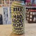 Kees  Mad About Hops Krush 