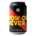 Brussels Beer Project NOW or NEVER 33CL CAN Brussels Beer Project NOW or NEVER 33CL CAN
