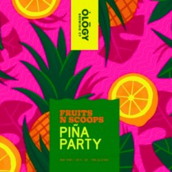 Ology Brewing Co - Fruits N Scoops: Pina Party - Left Field Beer