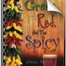 The Green, The Red and The Spicy. By Michael L. Hall. The Green, The Red and The Spicy. By Michael L. Hall.